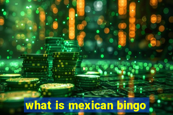 what is mexican bingo