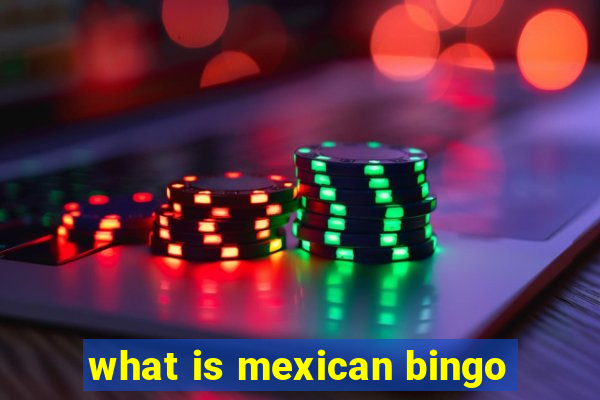 what is mexican bingo