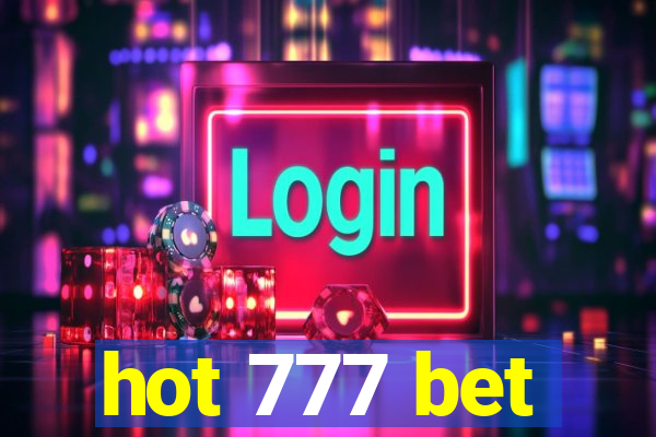 hot 777 bet