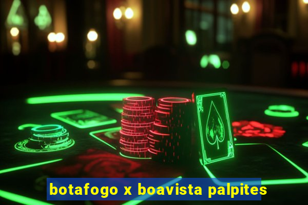 botafogo x boavista palpites