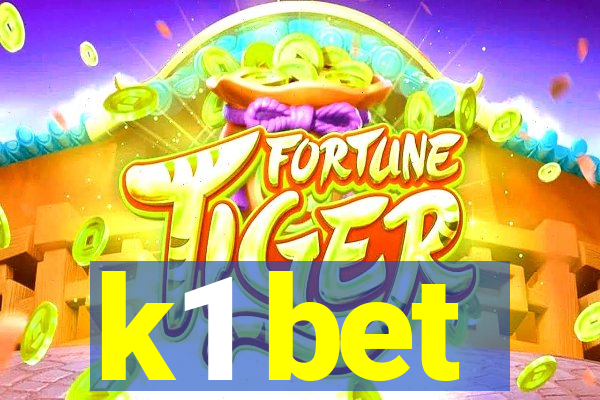 k1 bet