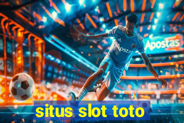 situs slot toto