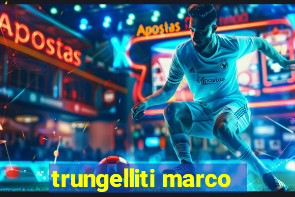 trungelliti marco