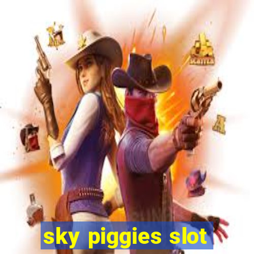 sky piggies slot