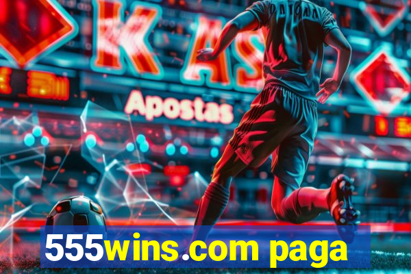 555wins.com paga