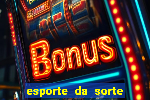 esporte da sorte casino fortune tiger