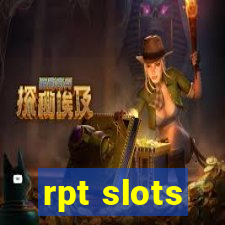 rpt slots