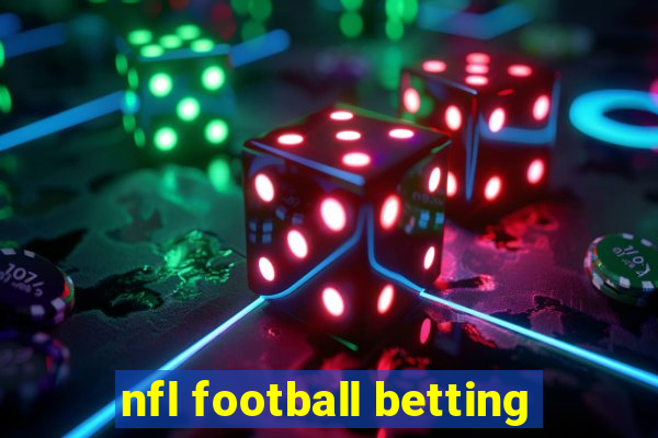 nfl football betting