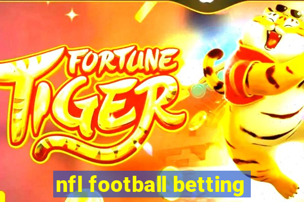 nfl football betting