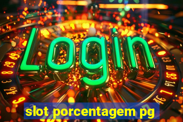 slot porcentagem pg