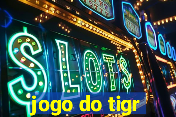 jogo do tigr