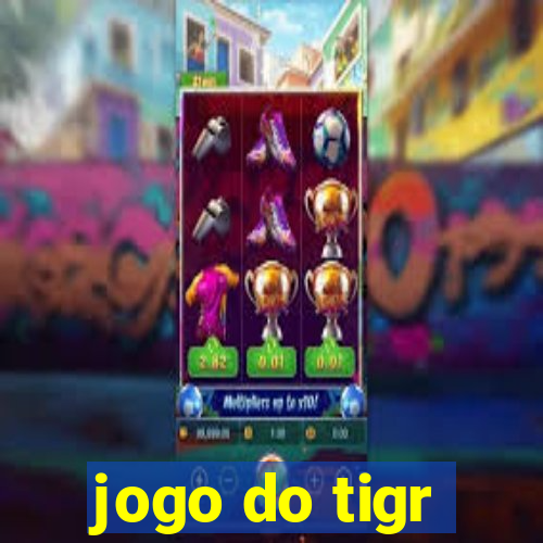 jogo do tigr