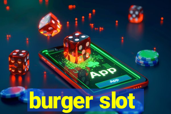 burger slot