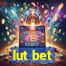 lut bet