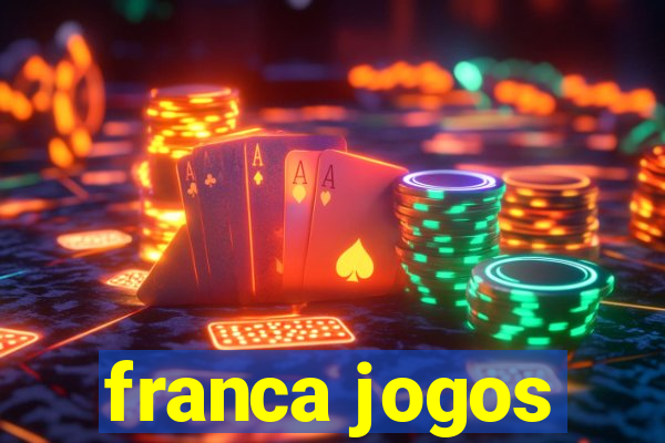 franca jogos