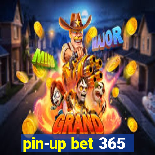 pin-up bet 365