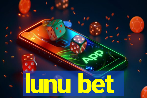 lunu bet