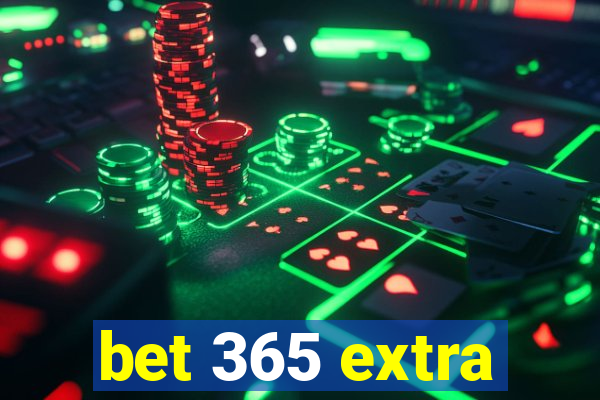 bet 365 extra