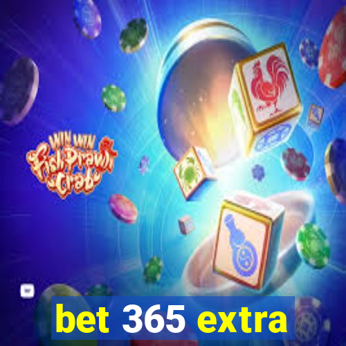 bet 365 extra