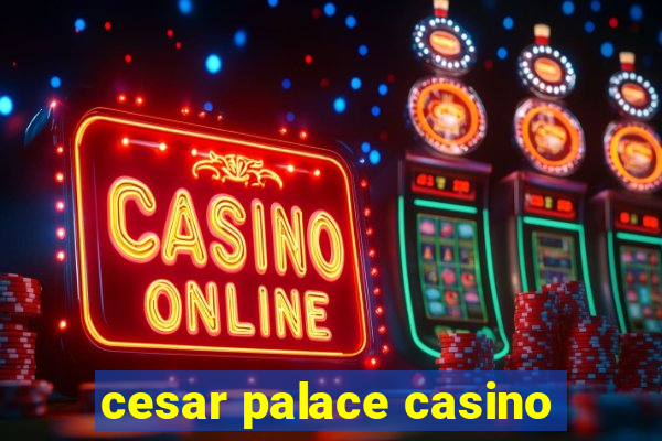 cesar palace casino