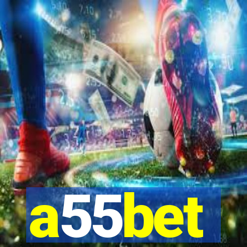 a55bet