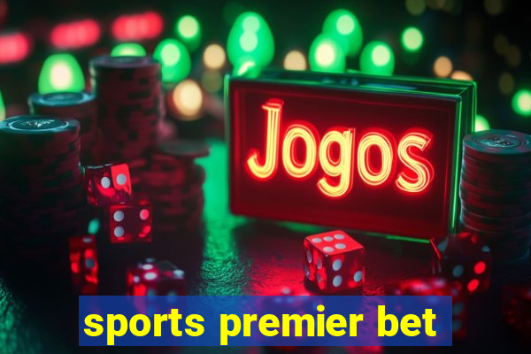 sports premier bet