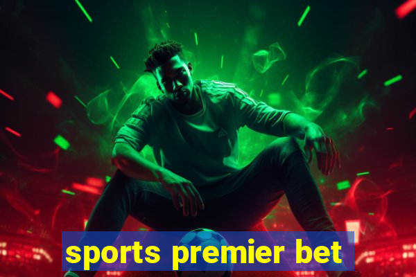 sports premier bet