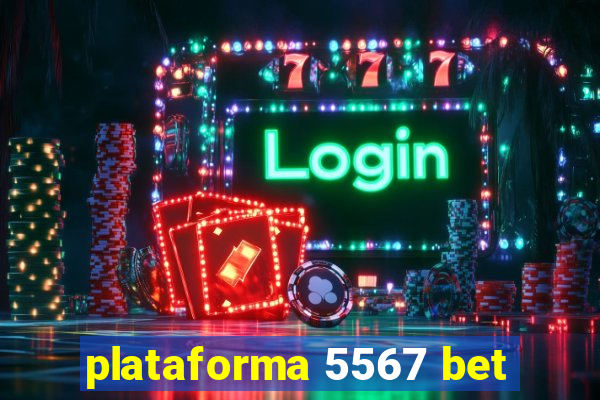 plataforma 5567 bet