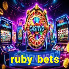 ruby bets