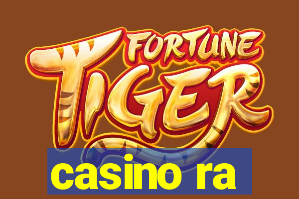 casino ra