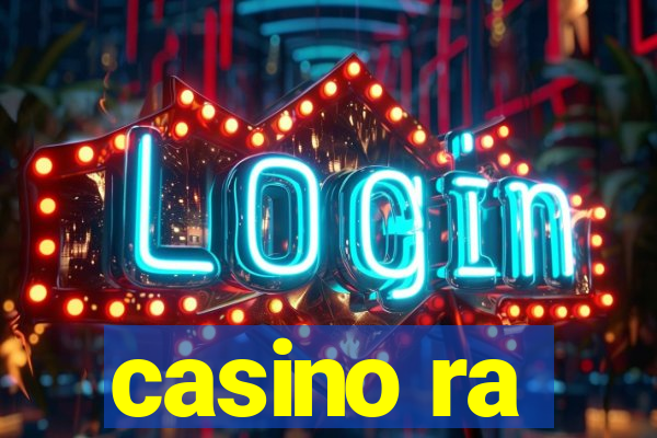 casino ra