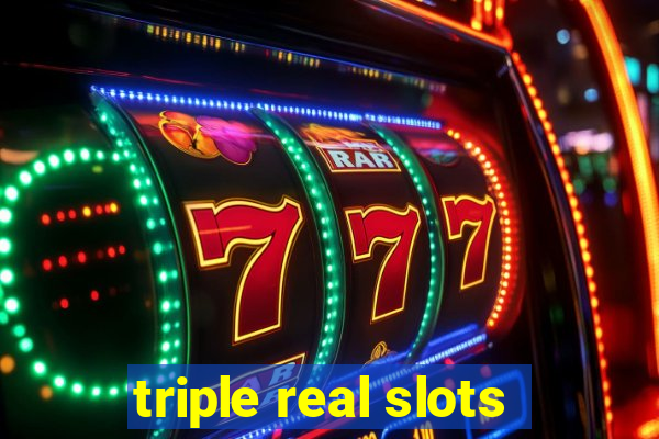 triple real slots