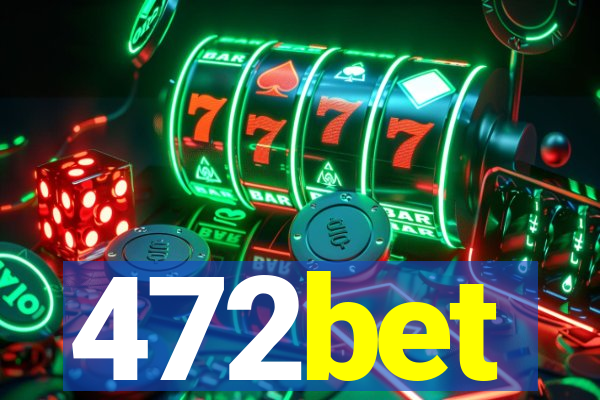 472bet