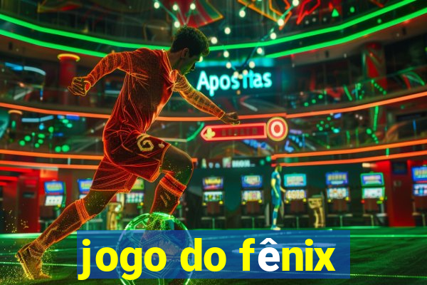 jogo do fênix