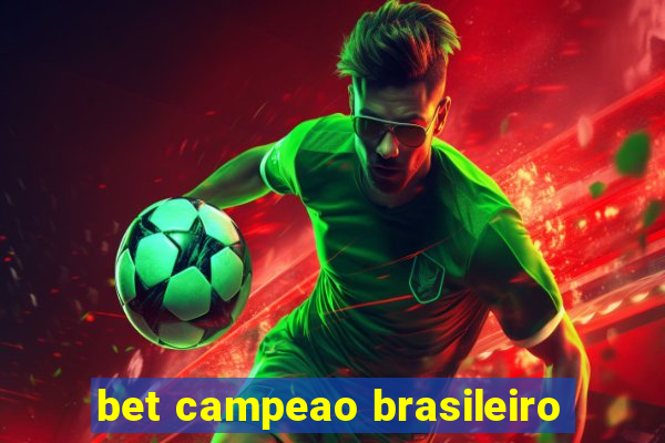 bet campeao brasileiro