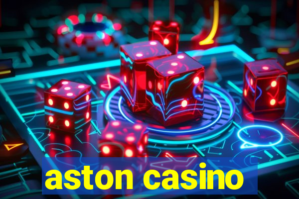 aston casino