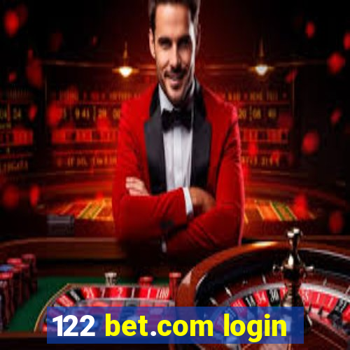 122 bet.com login