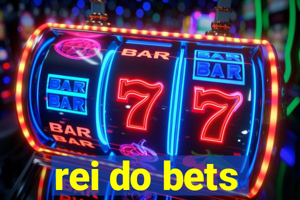 rei do bets