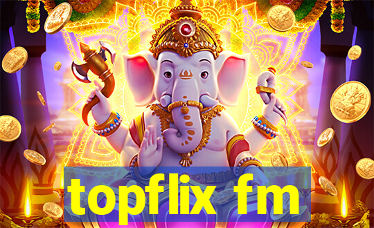 topflix fm