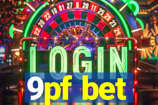 9pf bet