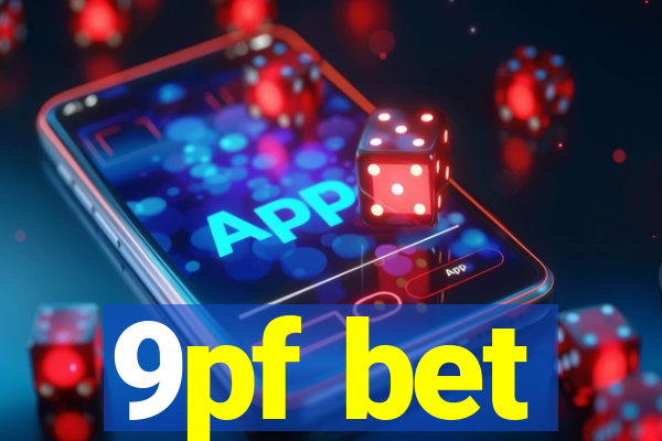 9pf bet