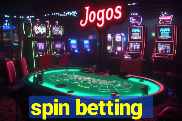 spin betting