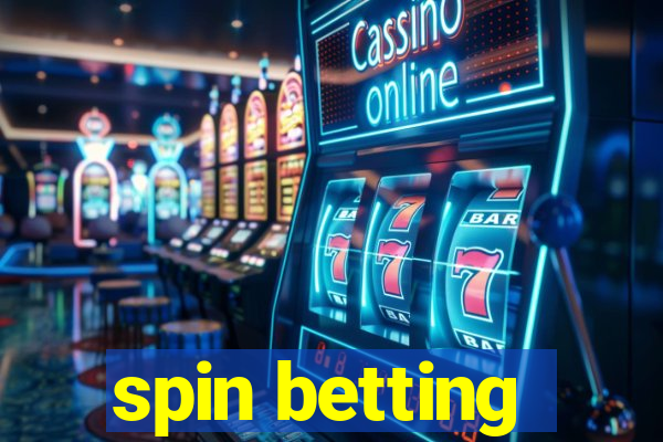 spin betting