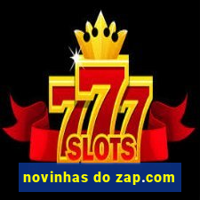 novinhas do zap.com