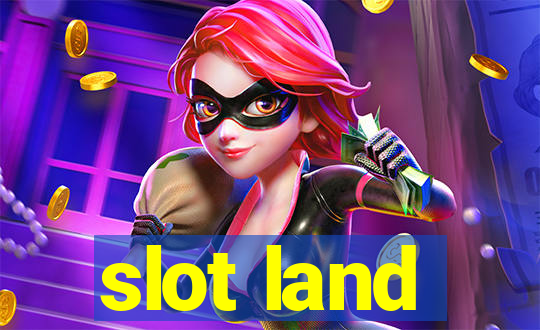 slot land