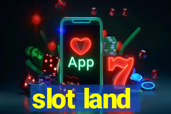 slot land