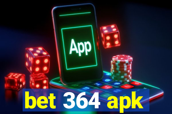 bet 364 apk