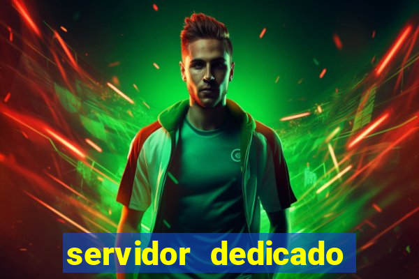 servidor dedicado para jogos