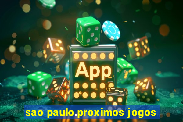 sao paulo.proximos jogos