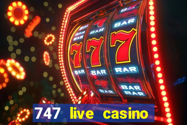 747 live casino login slot play app